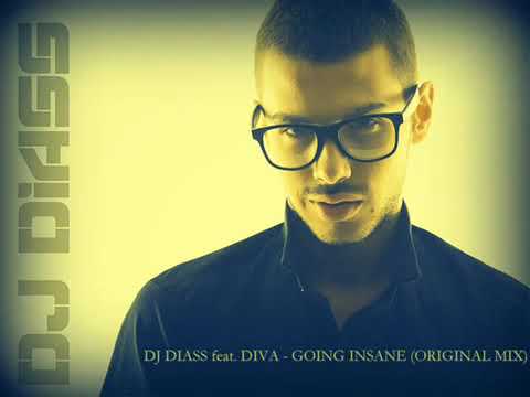 DJ DIASS feat  DIVA   GOING INSANE ORIGINAL MIX