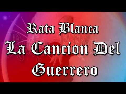 Rata Blanca - La Canción del Guerrero