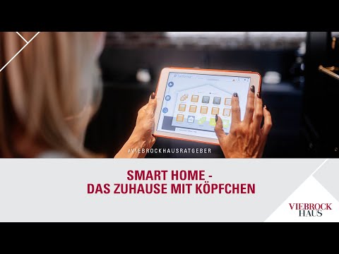 Smart Home - Intelligente Technik mit Köpfchen