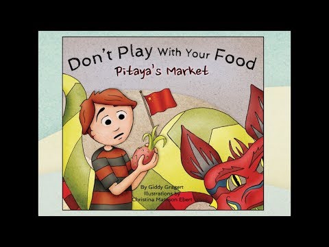 Don't Play With Your Food: Pitaya's Market - Book Trailer