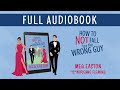 How To Not Fall For The Wrong Guy A Closed Door Romantic Comedy Full Audiobook Human Narrated