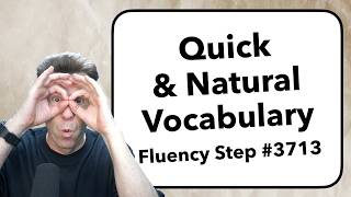 Vocabulary for Natural Speaking Fluency Repeat-After-Me