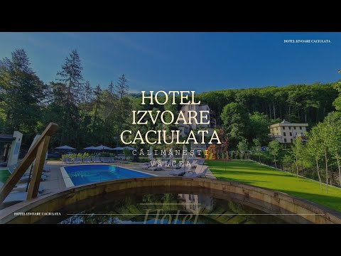 HOTEL IZVOARE CALIMANESTI VALCEA, PISCINA, GRADINA SI VEDERE LA MUNTE IN CALIMANESTI