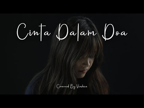 CINTA DALAM DOA SOUQY COVERED BY VIOSHIE
