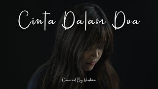 Download lagu CINTA DALAM DOA SOUQY COVERED BY VIOSHIE... mp3