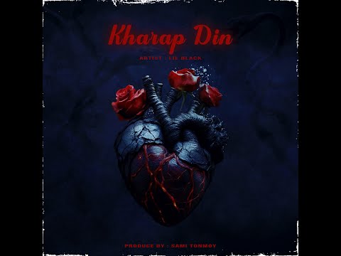 KHARAP DIN - Lil Black [ Music Video ]