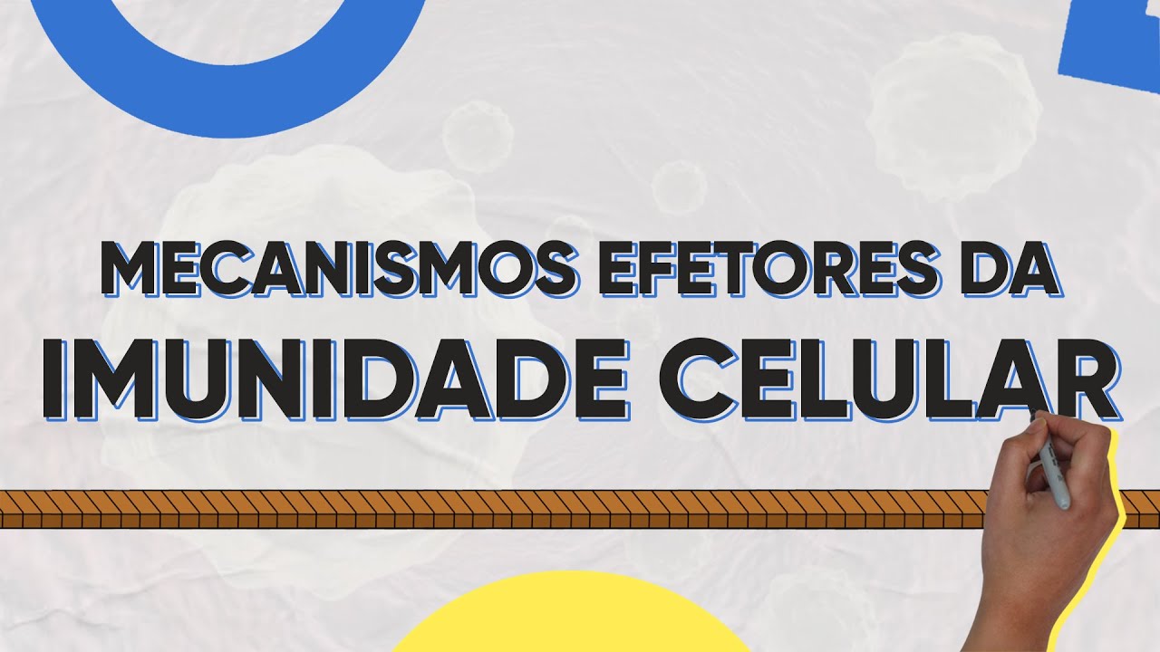Mecanismos Efetores da Imunidade Celular