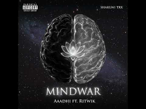 Mindwar ( official audio ) | aaadhi ft (ritwik) | prod by : @shakunitrx 
