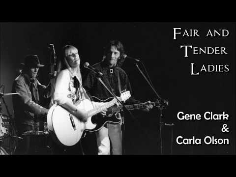 Gene Clark & Carla Olson  - Fair and Tender Ladies