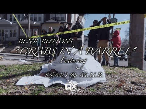 Benji Buttons "Crabs In A Barrel" ft. K@MO & M.U.B. (Director | @QuanKnox)