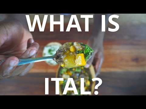 Ital Food: The Rasta Way of Eating & Living