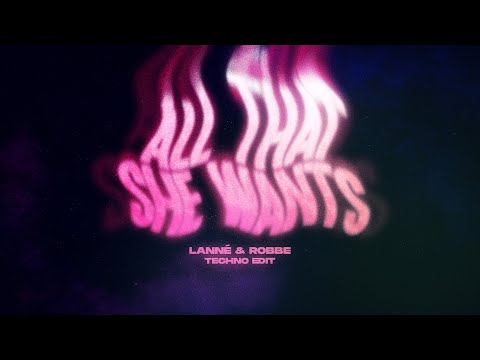 Ace of Base - All That She Wants (LANNÉ & Robbe Techno Edit)