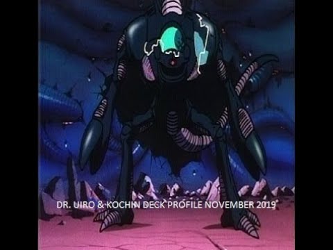 The Doc is back! Dr. Uiro &  Kochin (Wheelo) Deck Profile Novmeber 2019