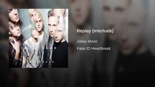 Julias Moon - Replay (Official Audio)