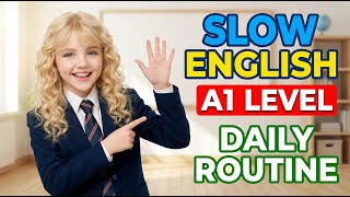 Talk About Daily Routine | English Speaking for Kids | Cambridge Smart