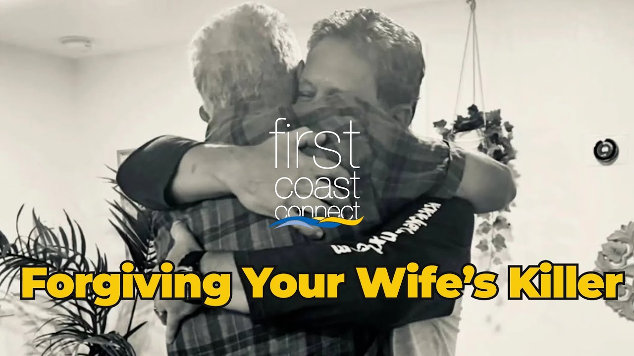 First Coast Connect:Forgiving Your Wife’s Killer