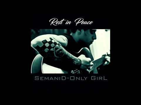 SemaniD-Only Girl