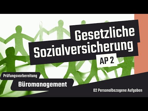 Gesetzliche Sozialversicherung (020703) - Podcast Büromanagement Prüfungsvorbereitung AP 2