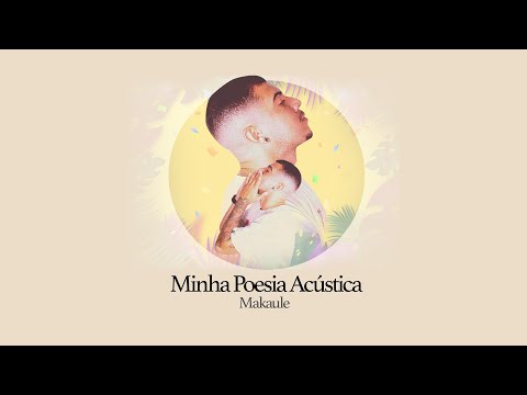 Makaule - Minha Poesia Acústica. (PROD.GEDSON DIAS)