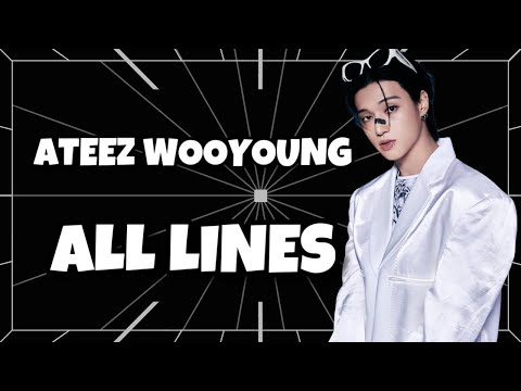 Every ATEEZ Song But It's Only Wooyoung's Lines