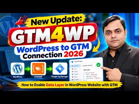 New Update: WordPress Website to GTM Connection 2026 || Enable DataLayer with GTM4WP Plugin to GTM