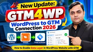 New Update: WordPress Website to GTM Connection 2026 || Enable DataLayer with GT