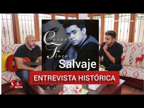 ENTREVISTA HISTÓRICA. CÉSAR FLORES. SALVAJE. EL SHOW DE SILVIO.