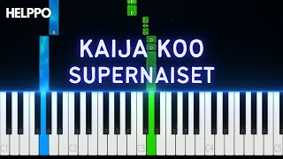 Kaija Koo - Supernaiset | Helppo Piano Tutorial