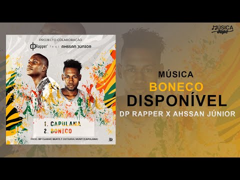 DP Rapper - Boneco (feat. Ahssan Jr)