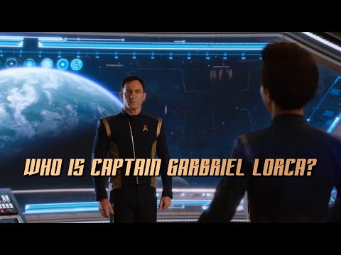 Star Trek Discovery: Who is Captain Gabriel Lorca?