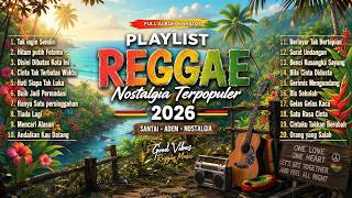 Download lagu Reggae Nostalgia 90an 🌴 Full Album Lagu Hits Kenangan Terbaik & Paling Enak Didengar mp3