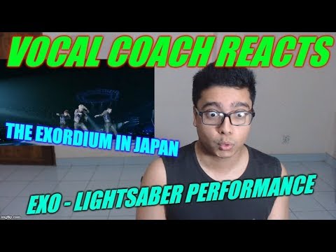 Vocal Coach Reacts to EXO LIGHTSABER PERFORMANCE [THE EXORDIUM IN JAPAN]