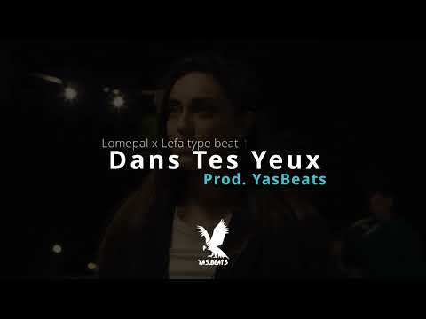 Lomepal x Lefa Type Beat - "Dans Tes Yeux" | Rap Instrumental Beats (Prod. YasBeats)