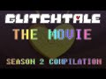Glitchtale The Movie Season 2 Compilation