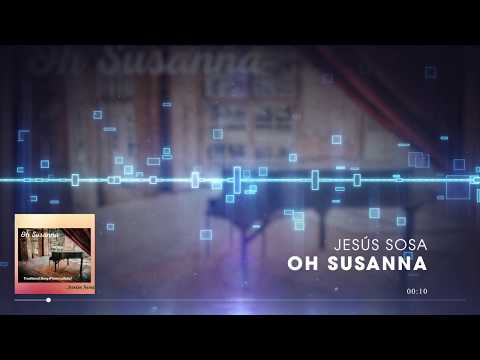 Oh Susanna by Jesús Sosa
