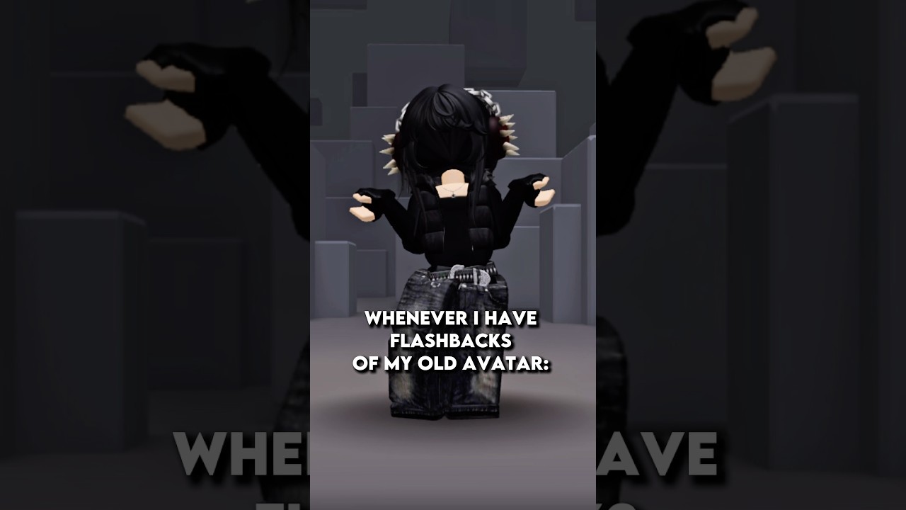 whenever i have flashbacks of my old avatar😭 #roblox #fyp