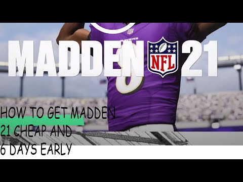 HOW TO GET MADDEN 21 CHEAPER AND 6 DAYS EARLY!!!!