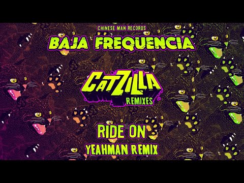 Baja Frequencia - Ride On ft. Taiwan MC (Yeahman Remix)