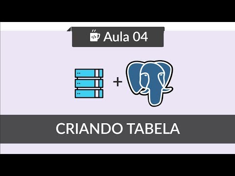 Banco de Dados com PostgreSQL 04 Criando tabela