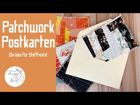 Perfekt für Stoffreste! | Postkarten Tutorial Patchwork