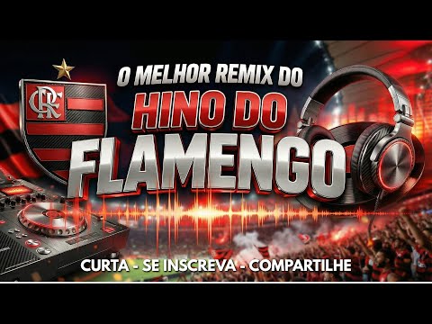 REMIX FUNK DO FLAMENGO 2026 - A BATIDA DOS CAMPEÕES🔥🏆