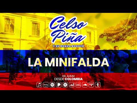 Celso Piña Y Su Ronda Bogotá - La Minifalda (Audio Oficial)