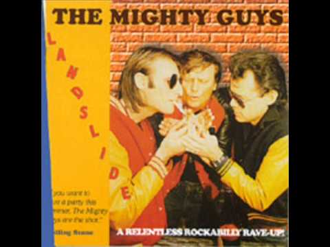 The Mighty Guys - Landslide