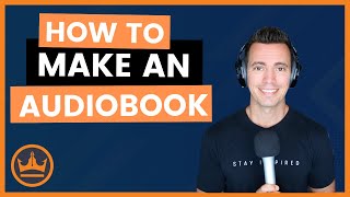 How to Make an Audiobook