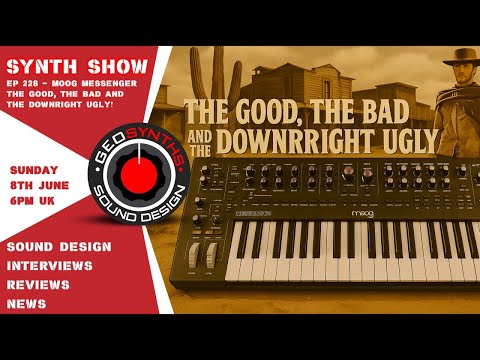 Synth Show - Ep228 - Moog Messenger.