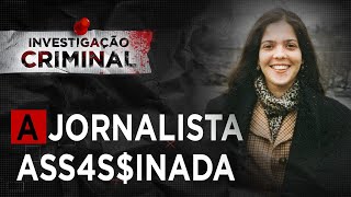 CASO SANDRA GOMIDE - INVESTIGAÇÃO CRIMINAL