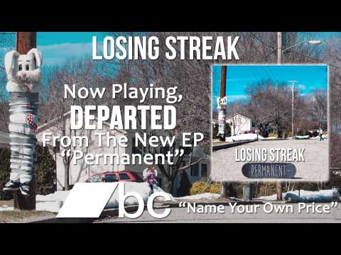 Losing Streak - Departed