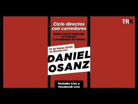 Ciclo entrevistas en directo | Daniel Osanz #9
