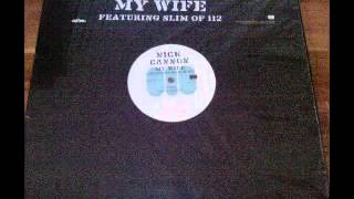 Nick Cannon Feat. Slim Of 112 - My Wife