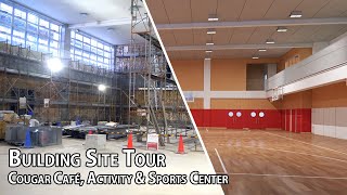 Cougar Café, Activity & Sports Center - Building Site Tour (December 2020)